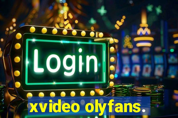 xvideo olyfans.